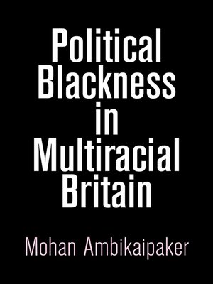 cover image of Political Blackness in Multiracial Britain